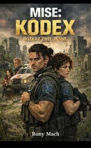 MISE:KODEX Rozkaz zněl jasně
