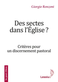 Des sectes dans l'Eglise ?