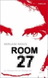 Room 27 - Zur falschen Zeit am falschen Ort.