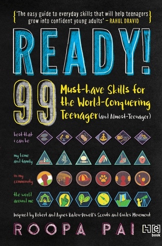 Ready!. 99 MUST-HAVE SKILLS FOR THEWORLD-CONQUERING TEENAGER(AND ALMOST-TEENAGER)