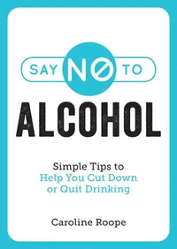 Say No to Alcohol