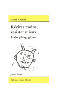 Réciter moins, résister mieux