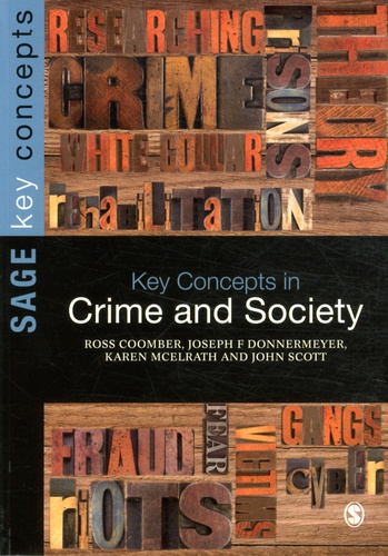 Roos Coomber et Joseph F Donnermeyer - Key Concepts in Crime and Society.
