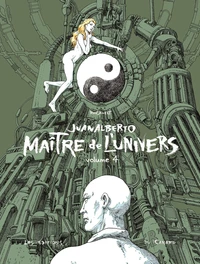 Juanalberto Maître de l'Univers  Tome 4