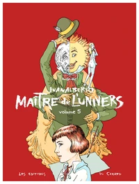 Juanalberto Maître de l'Univers  Tome 5