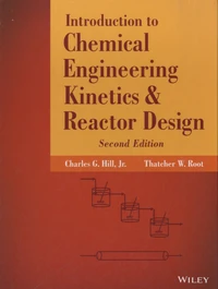 Introduction to Chemical Engineering Kinetics and Reactor Design
