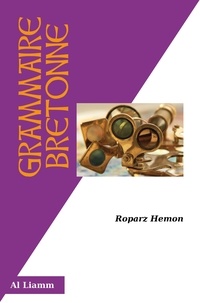 E book downloads gratuitement Grammaire Bretonne 9782736801748 par Roparz Hemon (French Edition)