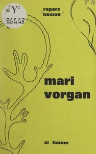 Roparz Hemon - Mari Vorgan.