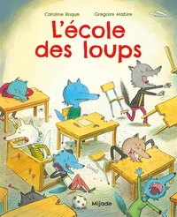 L'école des loups