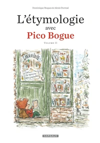 L'étymologie avec Pico Bogue Tome 2