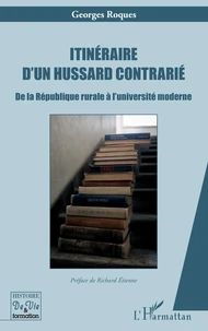 Itinéraire d’un hussard contrarié
