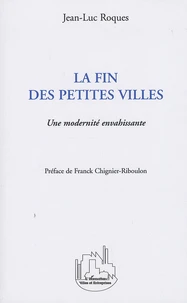 La fin des petites villes