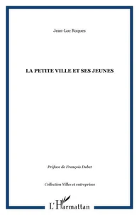 La petite ville et ses jeunes