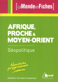 Géopolitique de l'Afrique, du Proche et du Moyen-Orient
