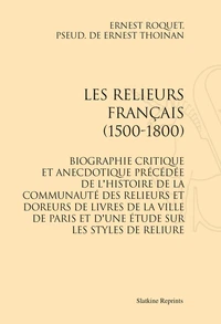 Les relieurs français (1500-1800)
