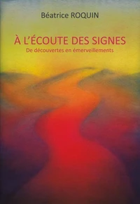 À l'écoute des signes