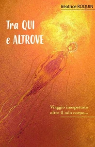 Tra QUI e ALTROVE