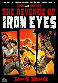 Iron Eyes 10: The Revenge of Iron Eyes