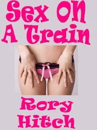 Sex On A Train - An Erotic Two Girl Threesome