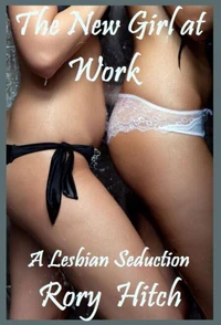The New Girl At Work - A Lesbian Seduction