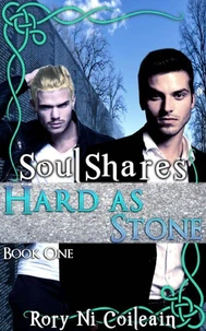 Hard As Stone - Book One of the SoulShares Series