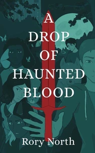 A Drop Of Haunted Blood