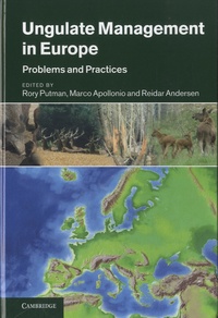 Rory Putman et Marco Apollonio - Ungulate Management in Europe - Problems and Practices.