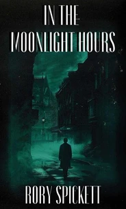 In the Moonlight Hours