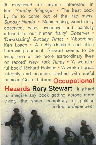 Rory Stewart - Occupational Hazards.