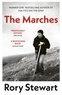 Rory Stewart - The Marches.
