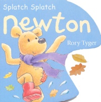 Rory Tyger - Newton - Splatch Splatch.