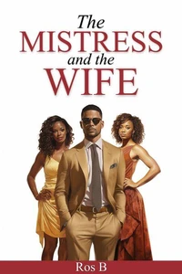 The Mistress and the Wife