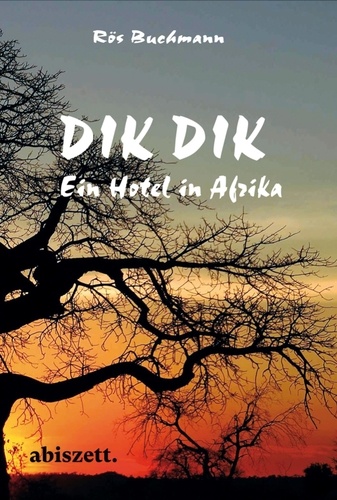 Dik Dik. Ein Hotel in Afrika