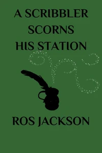 A Scribbler Scorns His Station