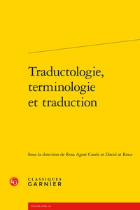Rosa Agost Canos et David Ar Rouz - Traductologie, terminologie et traduction.