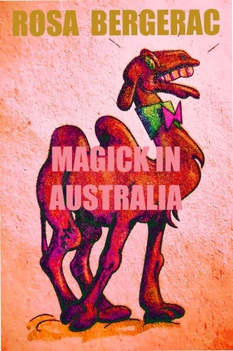  Rosa Bergerac - Magick in Australia - A Gold Story, #6.