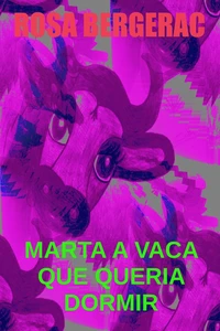 Marta a vaca que queria dormir
