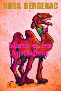  Rosa Bergerac - Marta et les Australiens - A Gold Story, #6.