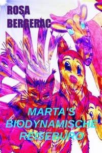  Rosa Bergerac - Marta's biodynamische Reiseburo - A Gold Story, #3.