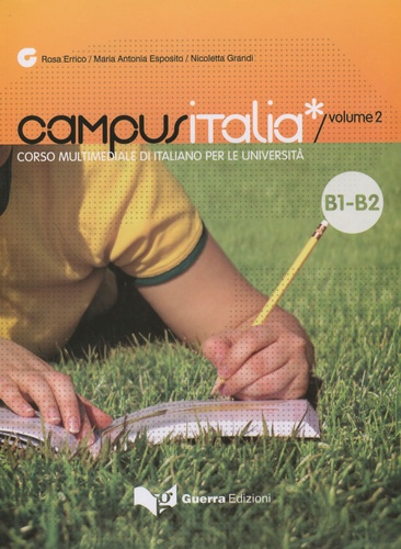 Rosa Errico - Campus Italia Volume 2 . - Testo B1 - B2.