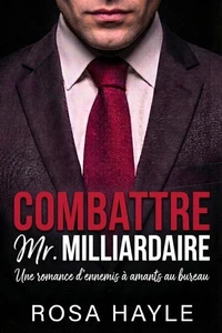 Combattre Mr. Milliardaire
