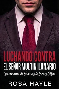 Luchando contra el señor multimillonario