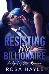 Resisting Mr. Billionaire