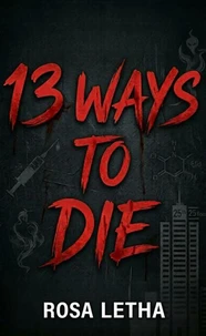 13 Ways to Die
