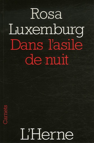 Dans l'asile de nuit. Suivi de Lettres de ma prison