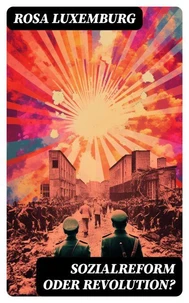 Sozialreform oder Revolution?