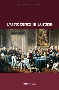 Rosa Maria Delli Quadri et  Aa.vv. - L’Ottocento in Europa.
