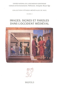 Rosa Maria Dessì et Didier Méhu - Images, signes et paroles dans l'Occident médiéval.