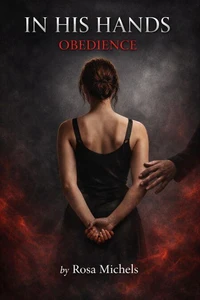In His Hands: Obedience