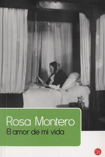 El amor de mi vida de Rosa Montero - Livre - Decitre